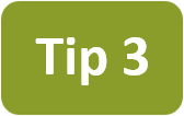 Tip 3 
